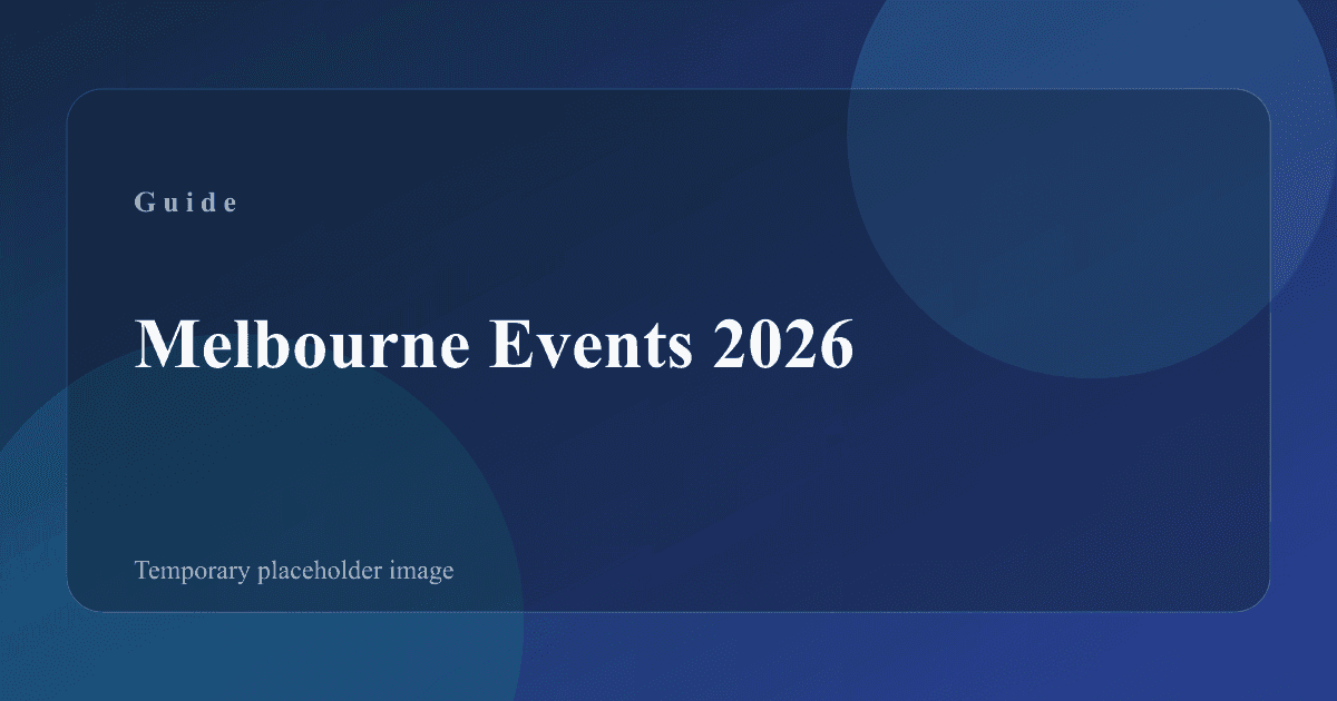Melbourne calendar highlights across sport, food, and arts