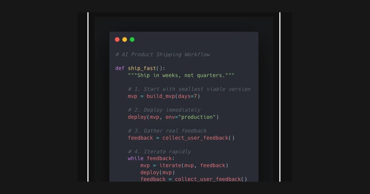 Shipping AI Products in Weeks, Not Quarters